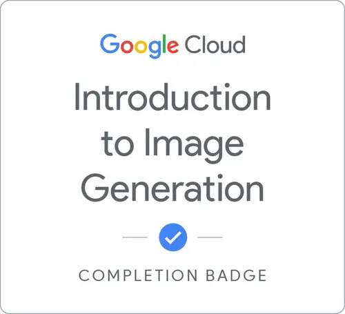 Introduction to Image Generation badge