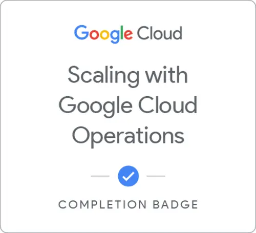 Scaling with Google Cloud Operations